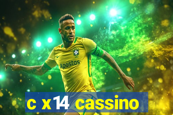 c x14 cassino